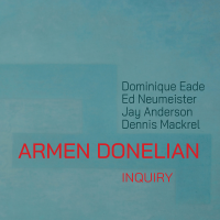 Inquiry by Armen Donelian