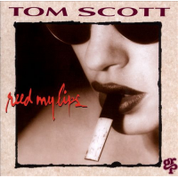 Reed My Lips by Tom Scott