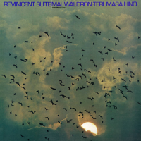 Reminicent Suite by Mal Waldron
