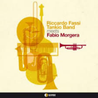 Riccardo Fassi: Tankio Band Meets Fabio Morgera