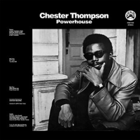 Powerhouse by Chester Thompson