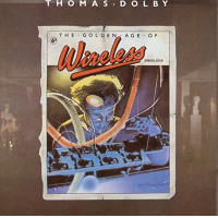 The Golden Age Of Wireless by Thomas Dolby