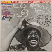 Facets - The Legend Of Leon Thomas by Leon Thomas