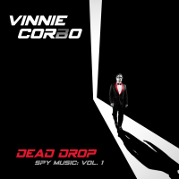 Dead Drop (Spy Music: Vol. 1) by Vinnie Corbo