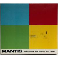 Anders Svanoe / Brad Townsend / Nick Zielinski: Mantis