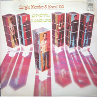 Crystal Illusions by Sergio Mendes