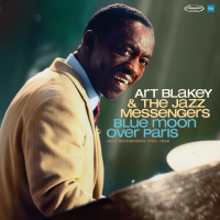 Blue Moon Over Paris: ORTF recordings 1963 and 1968 by Art Blakey