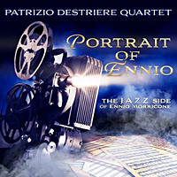 Saxophonist Patrizio Destriere Releases 'Portrait Of Ennio' - A Tribute to Ennio Morricone