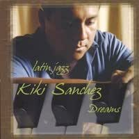 Kiki Sanchez: Dreams