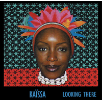 Kaïssa-Looking There by Kaissa Doumbè Moulongo