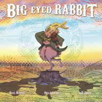 Read "Max Johnson: Big Eyed Rabbit" reviewed by Karl Ackermann