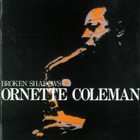 Broken Shadows by Ornette Coleman