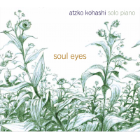 Soul Eyes / piano solo by Atzko Kohashi