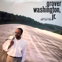 Next Exit by Grover Washington, Jr.