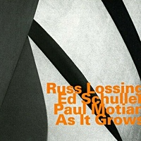 Album As It Grows by Russ Lossing