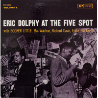 At The Five Spot, Volume 1. by Eric Dolphy