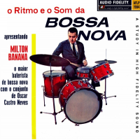 O Ritmo E O Som Da Bossa Nova by Milton Banana