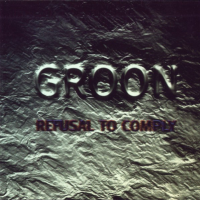 Refusal to Comply by Groon