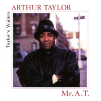 Mr. A. T. (Taylor&#039;s Wailers) by Art Taylor