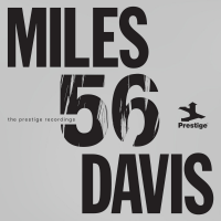 Miles Davis: Miles '56: The Prestige Recordings