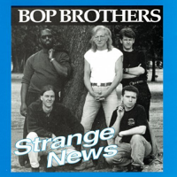 Strange News (Bop Brothers) 