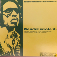 Wonder Wrote It (A Mixed Medley Of 100% Stevie Wonder Compositions,... by DJ Spinna