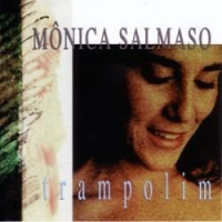 Monica Salmaso: Trampolim