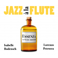 JAZZ A LA FLUTE - ESSENZA by Lorenzo Petrocca