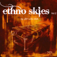 ETHNO SKIES VOLUME 2 by Jay-Lou Ava