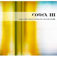 Codex III by R&eacute;gis Huby 