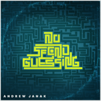 No Second Guesing by Andrew Janak