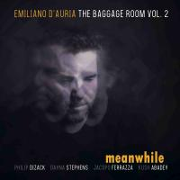 The Baggage Room Vol.2 &ndash; Meanwhile by Emiliano D'Auria