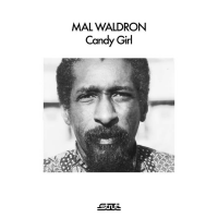 Candy Girl by Mal Waldron