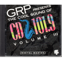 GRP Presents The Cool Sound Of CD 101.9 Volume III by Tom Scott