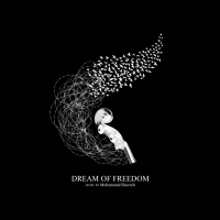 Mohammad Basereh: Dream of Freedom