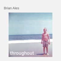 Throughout by Brian Ales