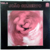 Joao Gilberto: Vol. II