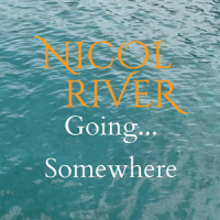 Going... Somewhere by Nicol River