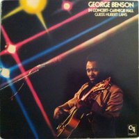 In Concert - Carnegie Hall by George Benson