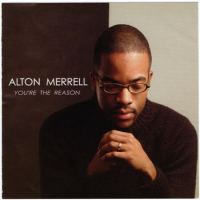 You&#039;re The Reason by Alton Merrell