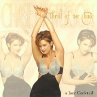 Thrill Of The Chase by Chase Masterson