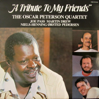 Oscar Peterson: A Tribute To My Friends