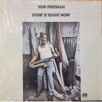 Doin&#039; It Right Now by Von Freeman