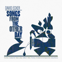 Songs From The Other Day by David Ecker