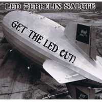 Led Zeppelin Salute: Get the Led Out by Brian Tarquin