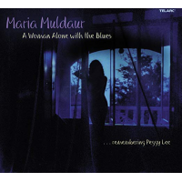 A Woman Alone With The Blues by Maria Muldaur