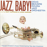 Jazz, Baby! by Doug Beavers