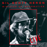 Minister Of Information - Live by Gil Scott-Heron