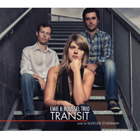 Transit by Emie R Roussel Trio