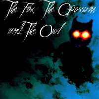 The Fox, The Opossum, & The Owl by John Notaro